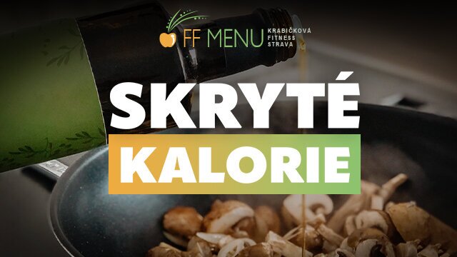 Co jsou skryté kalorie?